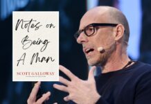 „Notatki o byciu mężczyzną” Scotta Gallowaya poruszają temat współczesnego kryzysu: męskość w ciągłym ruchu